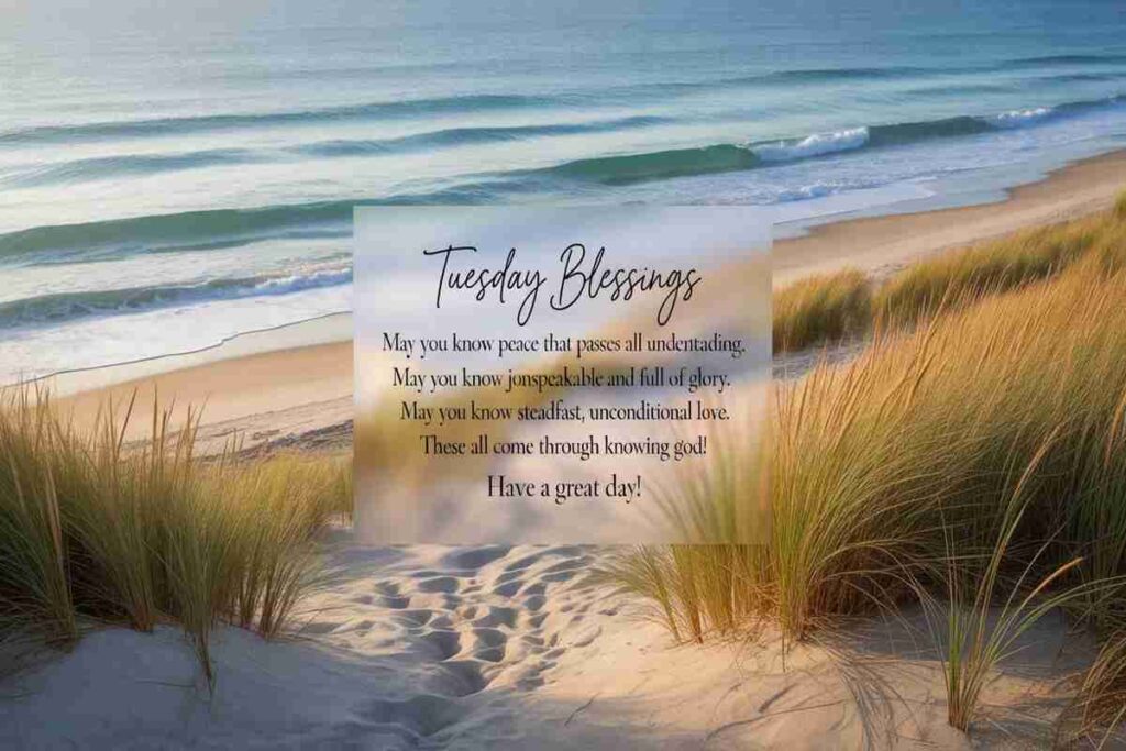 Tuesday blessings image with peaceful beach waves and dunes, featuring an inspirational message for a blessed day