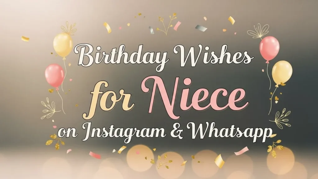 Birthday wishes for your niece's social media post with pink and gold balloons.